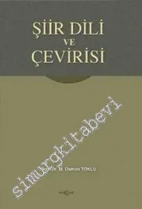Şiir Dili ve Çevirisi -         2003