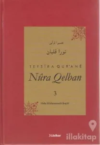 Tefsira Qur'ane Nura Qelban Cilt: 3 (Ciltli)