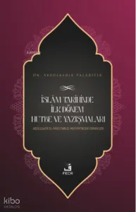 İslâm Tarihinde İlk Dönem Hutbe ve Yazışmaları