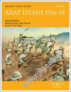 Arap İsyanı 1916 - 1918 -        2022
