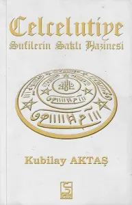 Celcelutiye Sufilerin Saklı Hazinesi (Sufilerin Saklı Hazinesi)