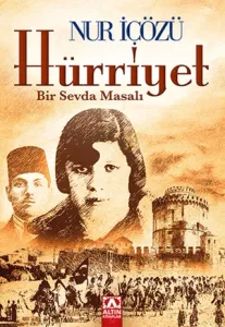 Hürriyet Bir Sevda Masalı