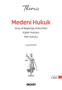 Themis Medeni Hukuk Konu Kitabı Cilt 1