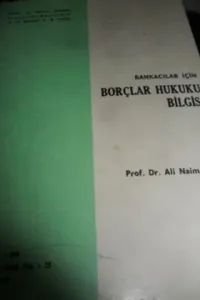 Bankacılar İçin Borçlar Hukuku Bilgisi