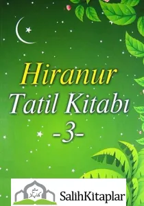 Hiranur Tatil Kitabı 3  | 14 Yaş ve Üzeri