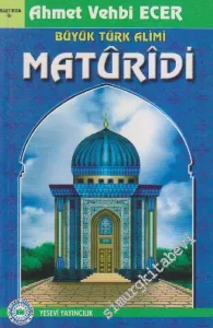 Büyük Türk Alimi Matûridi -