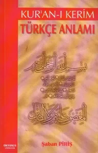 Kur'an-ı Kerim ve Türkçe Anlamı