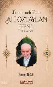 Bandırmalı Tatlıcı Ali Öztaylan Efendi (1915-2008)