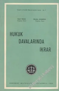 Hukuk Davalarında İkrar - İMZALI -
