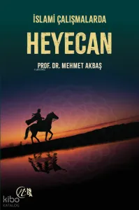 İslami Çalışmalarda Heyecan
