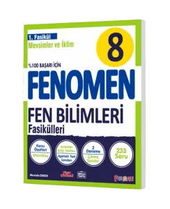 Fenomen Okul 8. Sınıf Fenomen Fen Bilimleri 1. Fasikül Mevsimler ve İklim