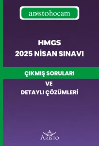 HMGS 2025 Nisan Sınavı Çıkmış Soruları ve Detaylı Çözümleri