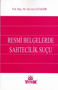 Resmi Belgelerde Sahtecilik Suçu