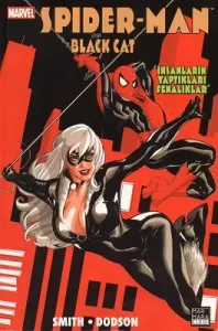 Spider Man ve Black Cat - İnsanların Yaptıkları Fenalıklar
