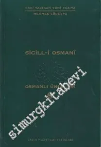 Sicill-i Osmani: Osmanlı Ünlüleri 3 (Hü-Me) -