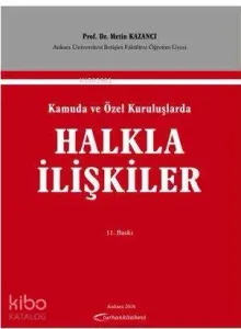Kamuda ve Özel Kesimde Halkla İlişkiler