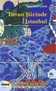 Divan Şiirinde İstanbul -         2015
