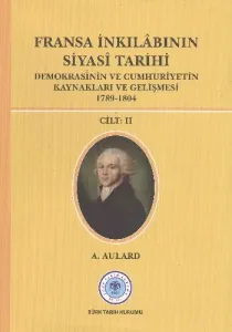 Fransa İnkılabının Siyasi Tarihi Cilt-2