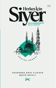 Herkes İçin Siyer - Medine Dönemi
