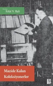 Mazide Kalan Koleksiyonerler