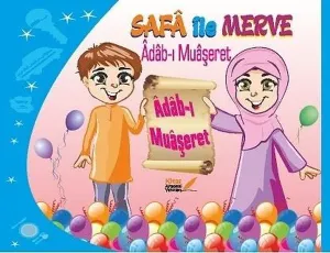 Safa ile Merve Adab-ı Muaşeret Kitabı