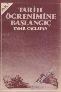 Tarih Öğrenimine Başlangıç -        1981
