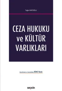 Ceza Hukuku ve Kültür Varlıkları