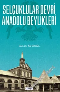 Selçuklu Devri Anadolu Beylikleri -