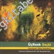 Üç Renk Seçki -