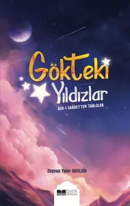 Gökteki Yıldızlar; Asrı Saadeten Tablolar