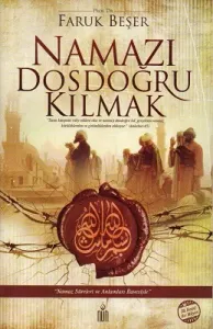 Namazı Dosdoğru Kılmak