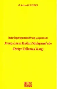 Avrupa İnsan Hakları Sözleşmesinde Kötüye Kullanma Yasağı