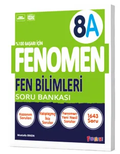 8 FENOMEN FEN BİLİMLERİ (A) SORU BANKASI