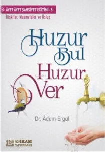 Huzur Bul Huzur Ver