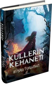 KÜLLERİN KEHANETİ - CİLTLİ