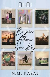 01:01; Bugün Adımı Sen Koy