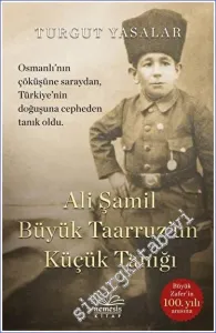 Ali Şamil Büyük Taarruz'un Küçük Tanığı -         2022