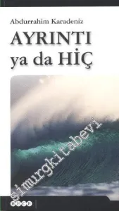 Ayrıntı ya da Hiç -