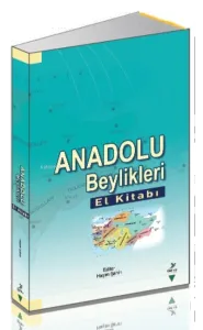 Anadolu Beylikleri     El Kitabı