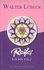 Reiki Kalbin Yolu