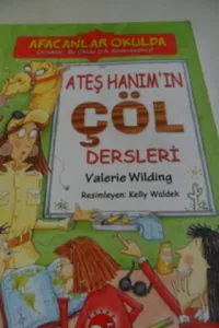 Afacanlar Okulda - Ateş Hanım'ın Çöl Dersleri