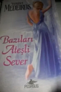 Bazıları Ateşli Sever