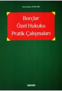 Borçlar Özel Hukuku Pratik Çalışmaları