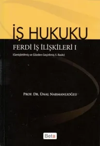 İş Hukuku ( Ferdi İş İlişkileri I )