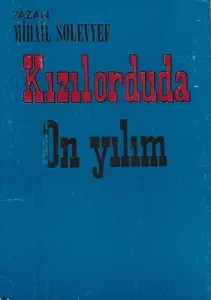 Kızılorduda On Yılım