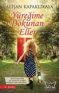Yüreğime Dokunan Eller