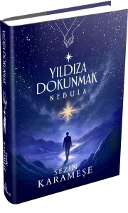 YILDIZA DOKUNMAK 2: NEBULA - CİLTLİ