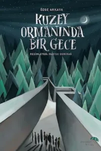 Kuzey Ormanında Bir Gece