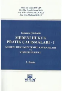 Medeni Hukuk Pratik Çalışmaları - I
