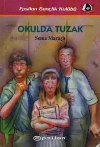 Okulda Tuzak